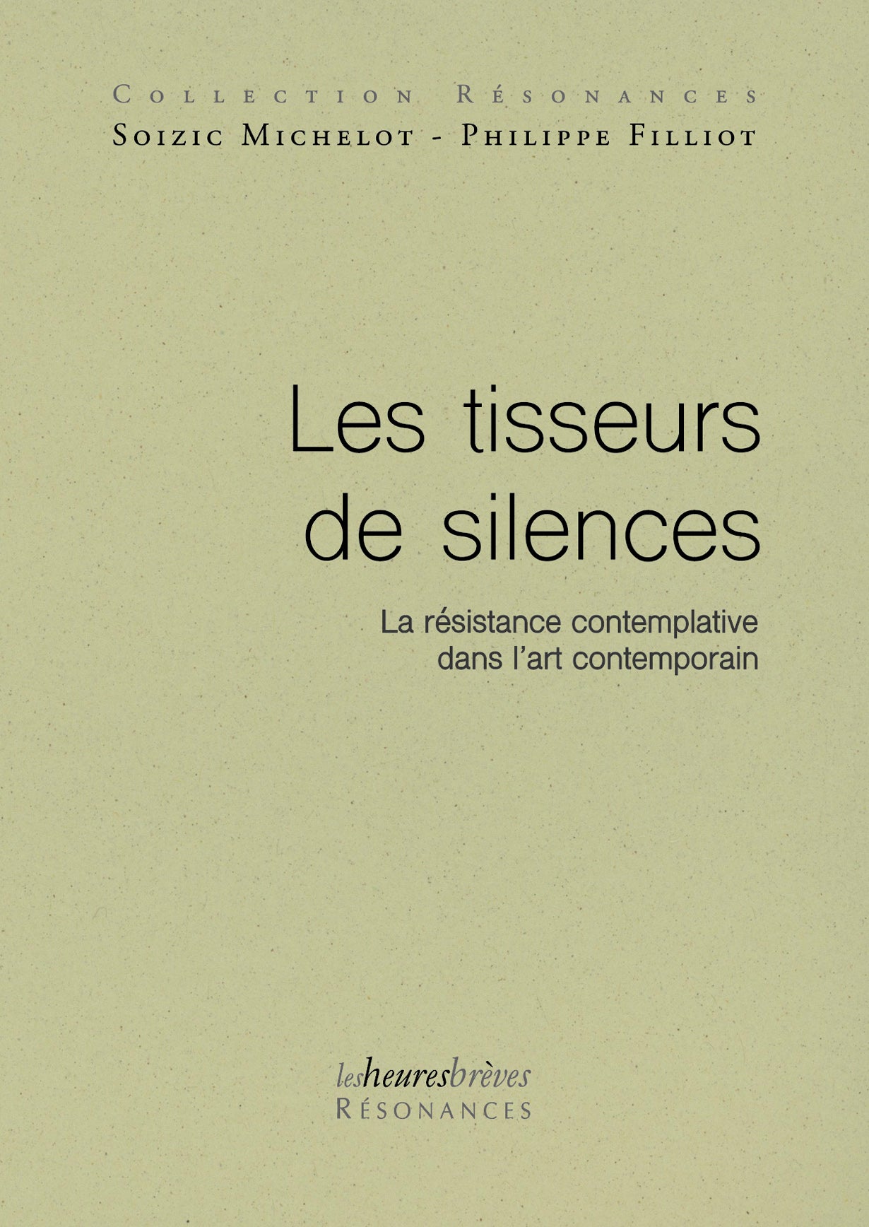 Les tisseurs de silences